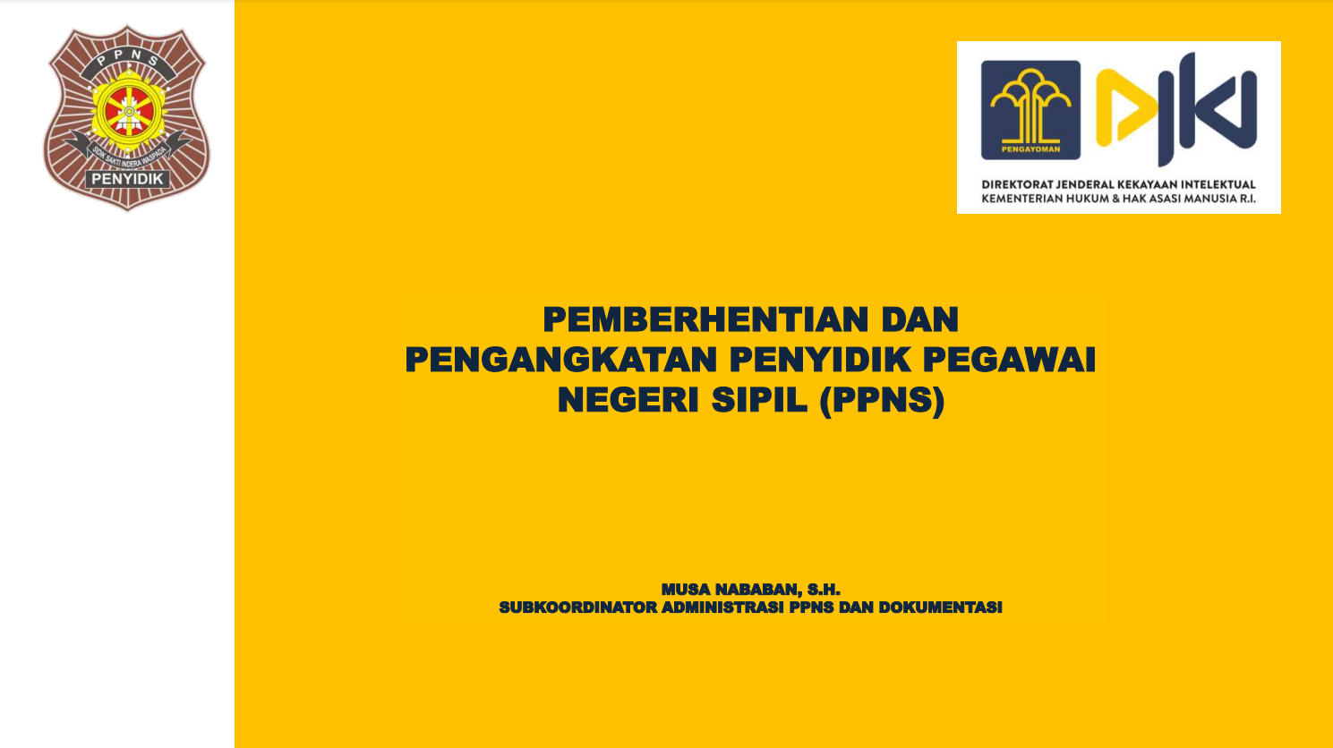 Pemberhentian dan Pengangkatan Penyidik Pegawai Negeri Sipil (PPNS)