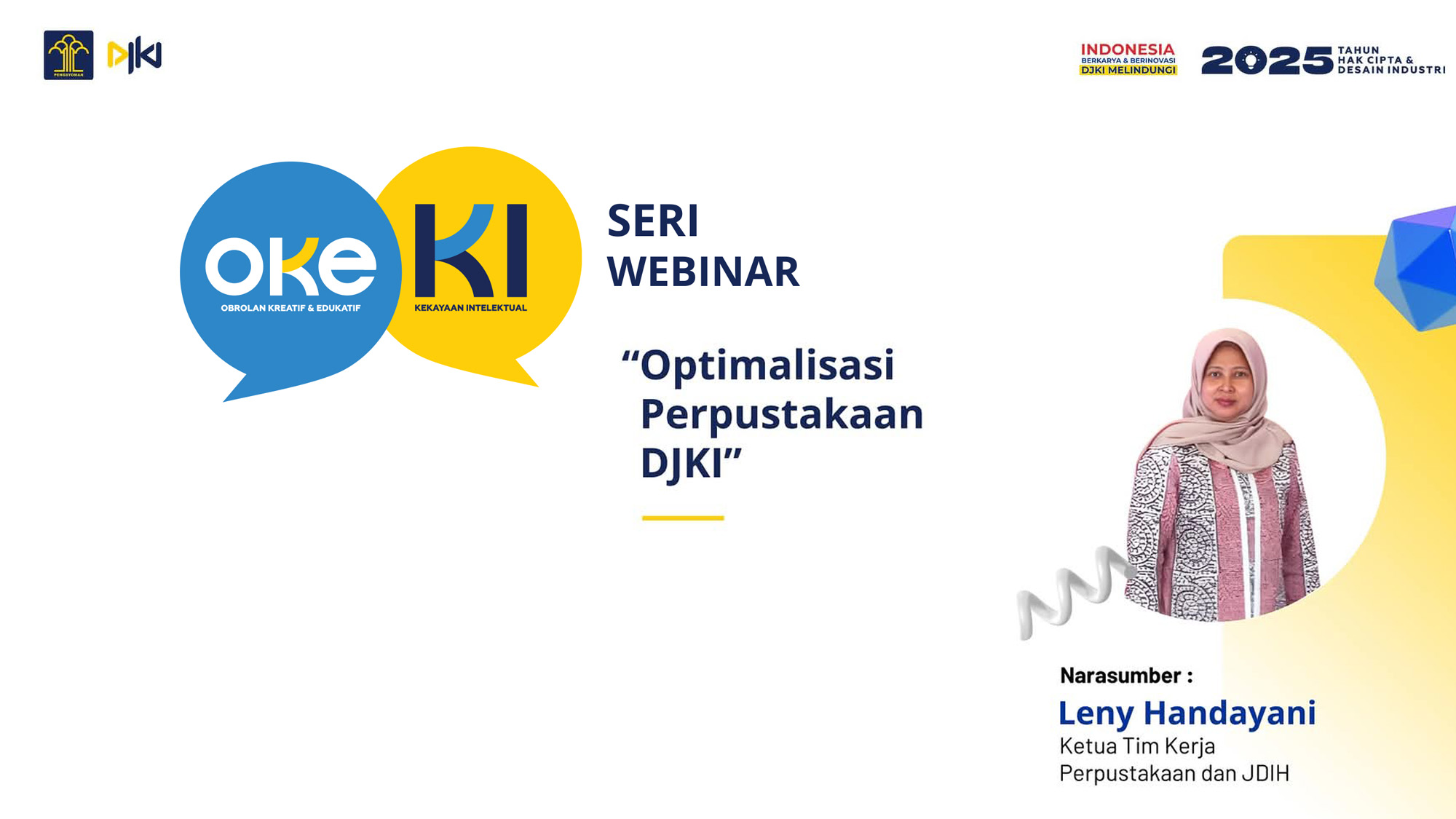 Seri Webinar OKE KI : Optimalisasi Perpustakaan DJKI