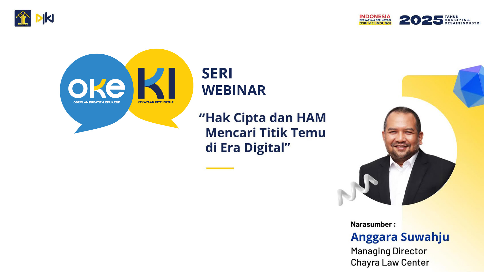 Seri Webinar OKE KI : Hak Cipta dan HAM Mencari Titik Temu di Era Digital